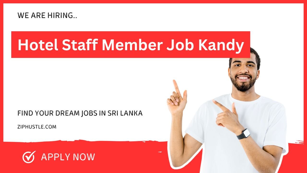 Hotel Staff Member Job Kandy