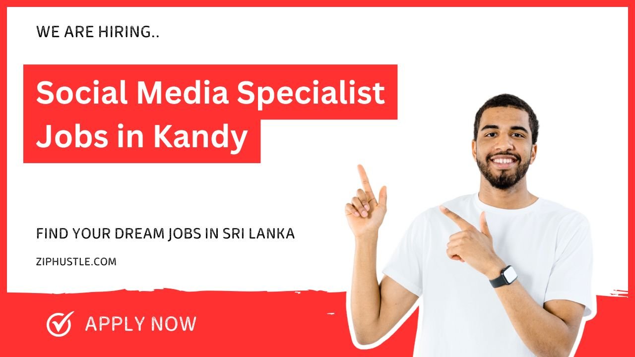 Social Media Specialist Jobs in Kandy