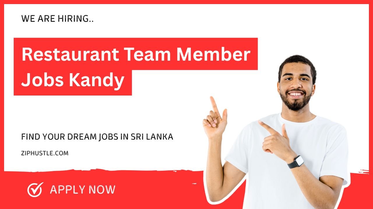 Restaurant Team Member Jobs Kandy